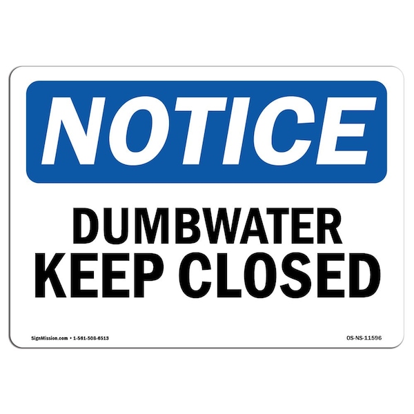 Safety Sign, OSHA Notice, 3.5" Height, Dumbwaiter Keep Closed Sign, Landscape, 10PK